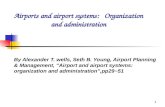 0316Airports and Airport Systems--Organization Administration