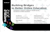 Building Bridges to Better Online Education