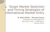 Target Market Selectionand Timing Strategies of International Market Entry - Kasey Navita Phifer & Michael Gross