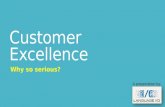 Customer Excellence - Why so serious?