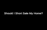 Should I Short Sale My Home