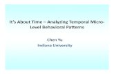 Its About Time: Analyzing Temporal MicroLevel Behavioral Patterns