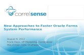 New Approaches to Faster Oracle Forms System Performance