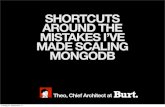 Shortcuts around the mistakes I've made scaling MongoDB