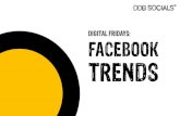 Digital Fridays - Facebook Trends