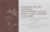 Cleaning Up the Learning Environment: SOAPS, Learning Outcomes and Assessment