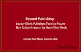 Beyond Publishing: Legacy Ethnic Publishers Face the Future by Eric Easter,