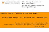 From Baby Steps to Center-Wide Initiatives: A Progress Report from a Non-Traditional College - Empire State College, SUNY