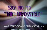 Even Impossible Says I Am Possible
