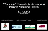 “Authentic” Research Relationships to Improve Aboriginal Health?