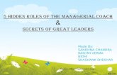 Secret of great leaders and 5 hidden roles of managerial coach