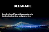 Belgrade - Contribution of Tourist Organizations to Destination branding and promotion, Dejan Veselinov