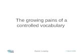The growing pains of a controlled vocabulary