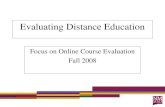 Evaluating Distance Education: Focus on Online Course Evaluation