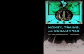 Money, Trains, and Guillotines by William Marotti
