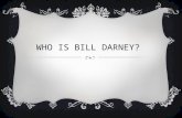 Who is bill darney