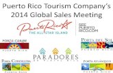 Puerto Rico Tourism Company’s 2014 Global Sales Meeting Summary