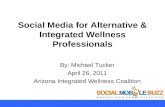 Social Media for Alternative & Integrated Wellness Professionals