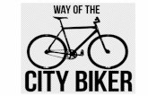 The Way of The City Biker