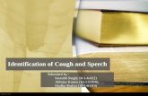 Identification of cough and speech ppt