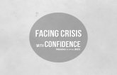Facing Crisis with Confidence