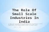 The role of small scale industries in india