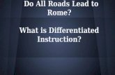 Differentiated instruction all roads lead to rome