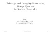 Privacy and Integrity Presrving Range Queries in Sensor Networks PPT