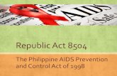 Report RA 8504 New AIDS Law