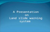 Land Slide Warning System