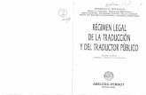 Régimen legal de la traducción y del traductor público - Witthaus