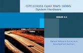 Otc103101 Optix Bws 1600g System Hardware Issue2.1