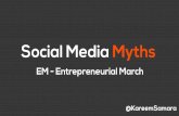 Social Media Myths EM- Entrepreneurial March