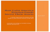 How Latin America Pension Funds Invest Their Assets April 2013