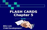 Edu 144 ch 5 flashcards