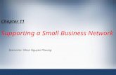 Chapter 11: Supporting a Small Business Network