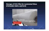 Storage of eva film for laminated glass ethylene vinyl acetate