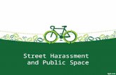 Street Harrassment on Bike, Foot, and Transit - Leah Patriarco