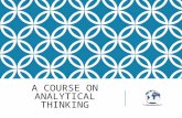 A basic course on analytical thinking