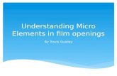 Understanding Micro Elements in Film Openings