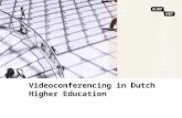 Videoconferencing in Dutch Higher Education