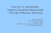 DU FACULTY ADVISING Helping Students Matriculate Through Effective Advising