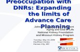Preoccupation with DNRs: Expanding the limits of Advance Care ...