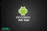 Android Made Simple