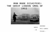 Man made disaster london