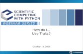 Scientific Computing with Python Webinar: Traits