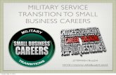 Military Service Transition to Small Business Careers
