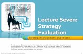SM Lecture Seven - Strategy Evaluation