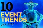 10 event trends for 2014