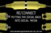 Re/Connect - Putting the social back into social  media (TEDx Linz)